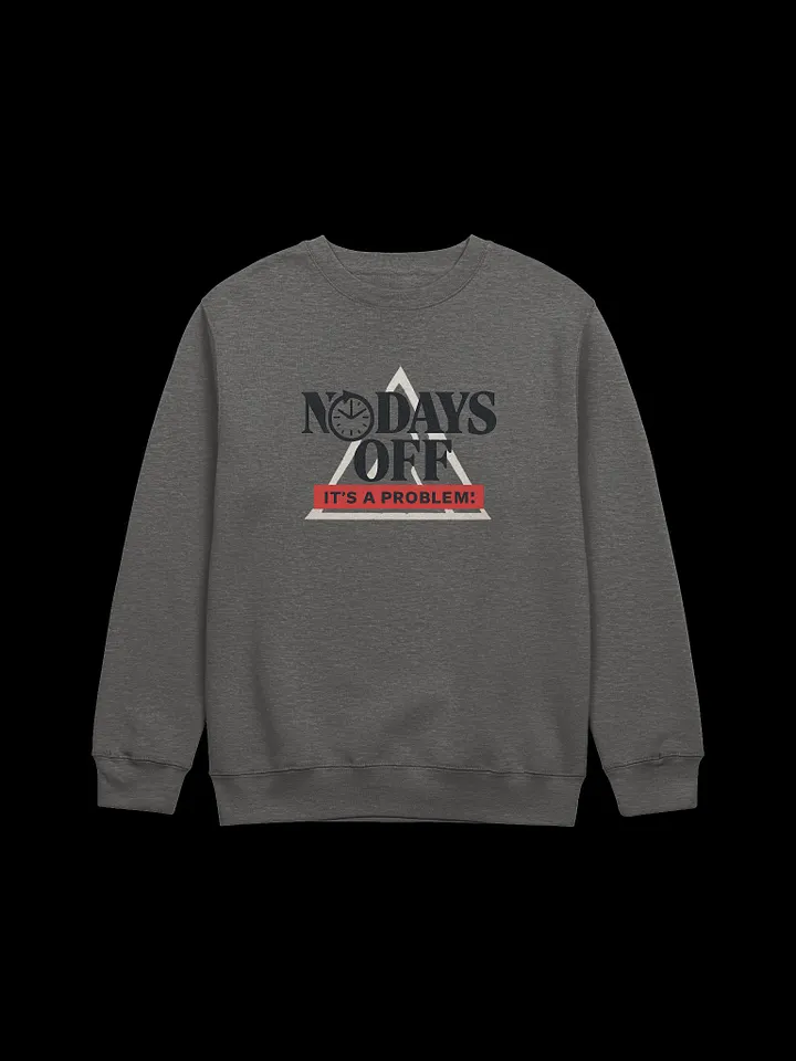 NO DAYS OFF – Luxury Grind Collage Crewneck | Lane Seven Premium Fleece product image (1)