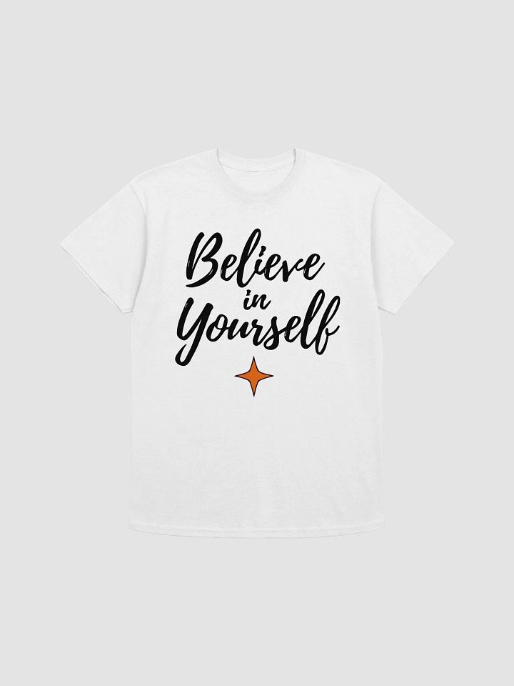 Believe in Yourself T-Shirt product image (1)