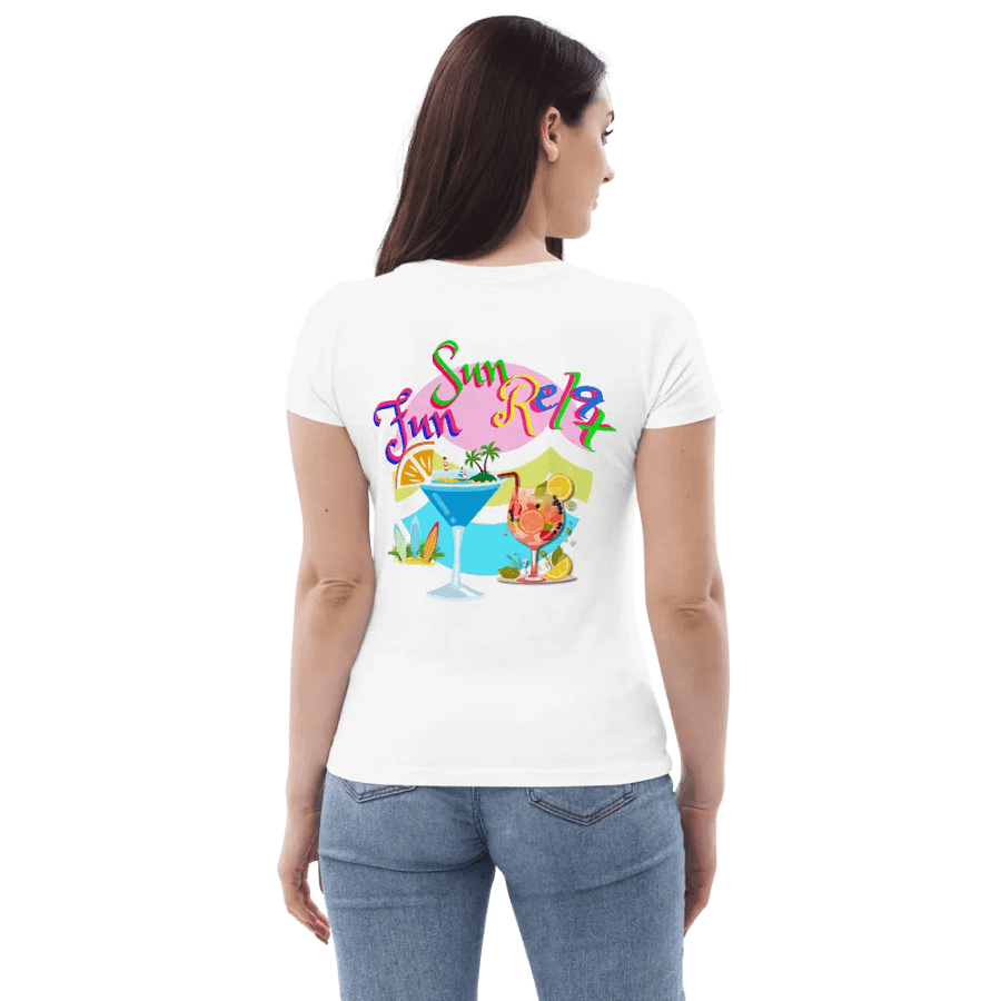 Ladies fitted t shirt 100%organic cotton with “Fun Sun Relax’ . Ideal for the holiday vibe fun party goer product image (12)