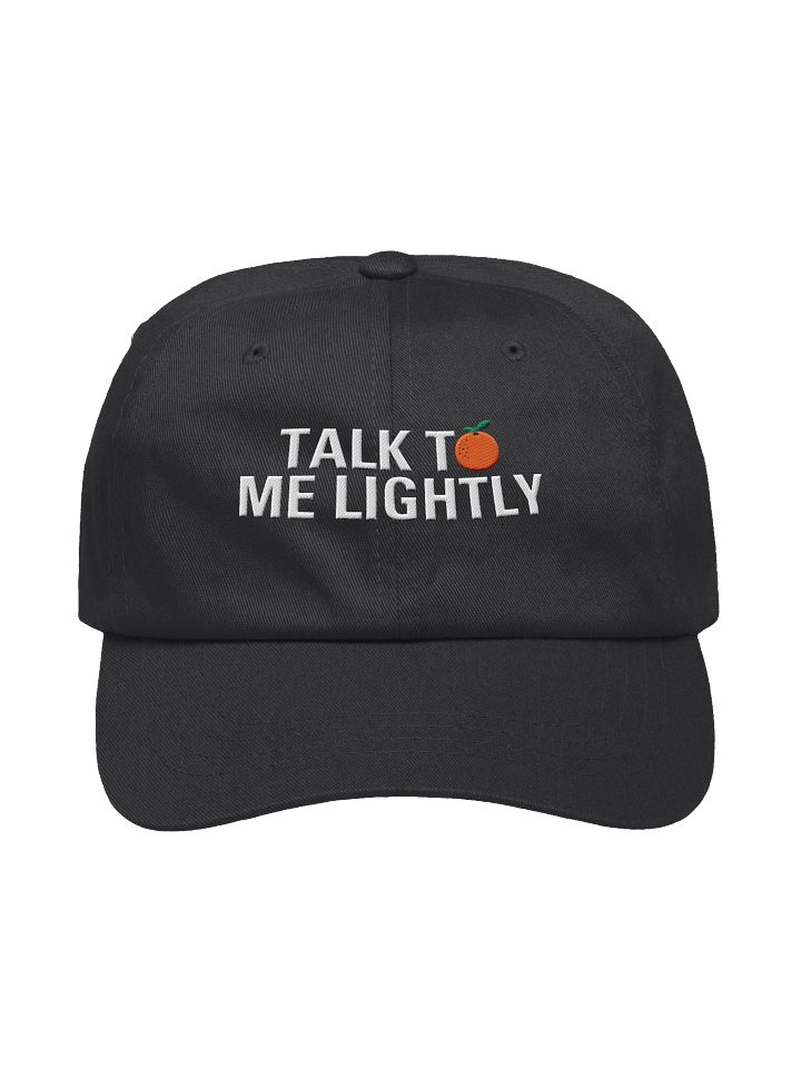 Talk To Me Lightly Dad Hat product image (1)