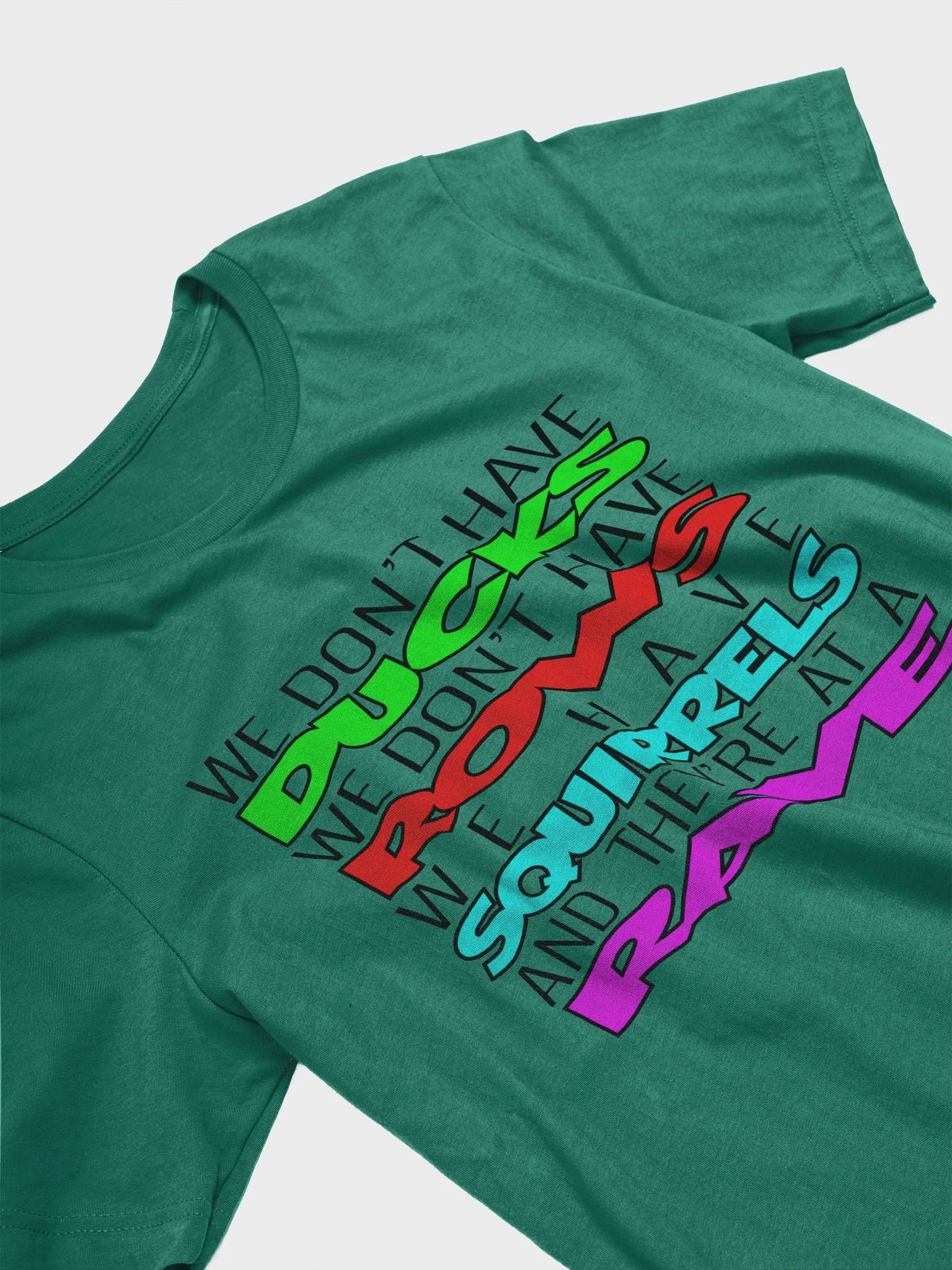 We Don't Have Ducks T-shirt Light Edition product image (3)