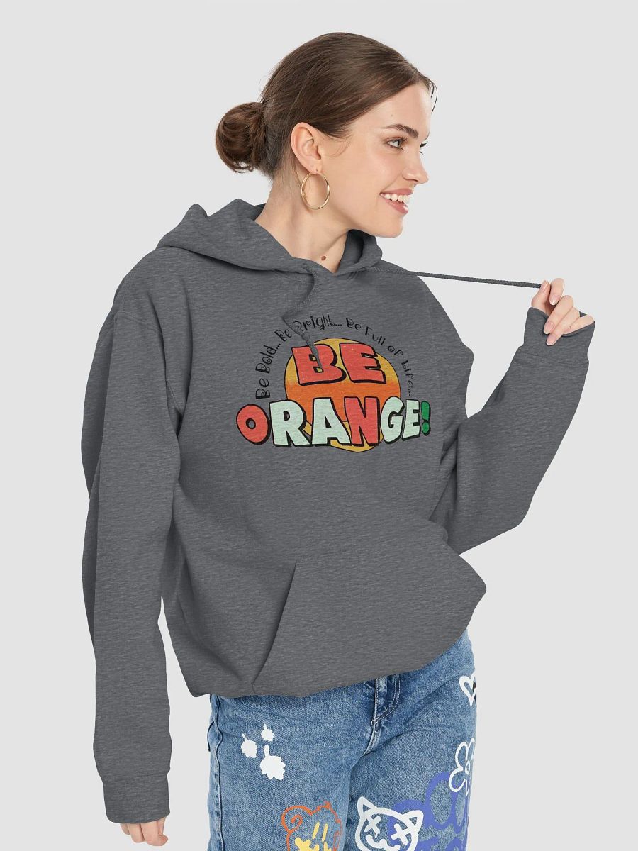 BE ORANGE! Bold & Bright Hoodie product image (76)