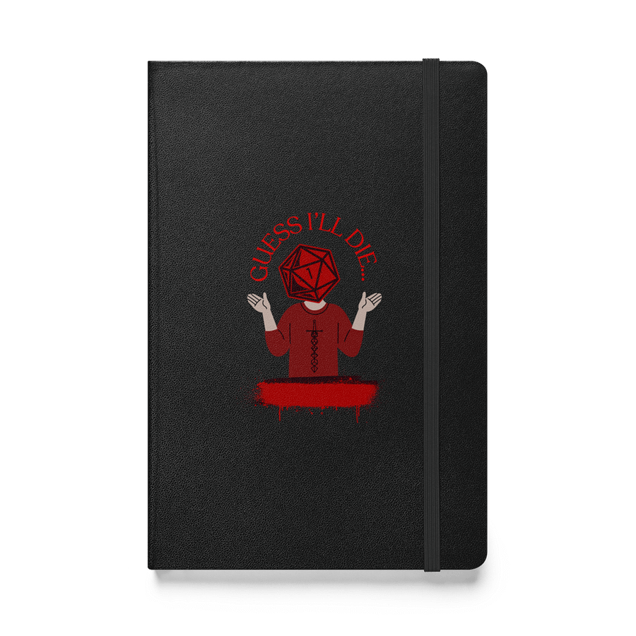 Guess I'll Die Hardcover Journal product image (1)