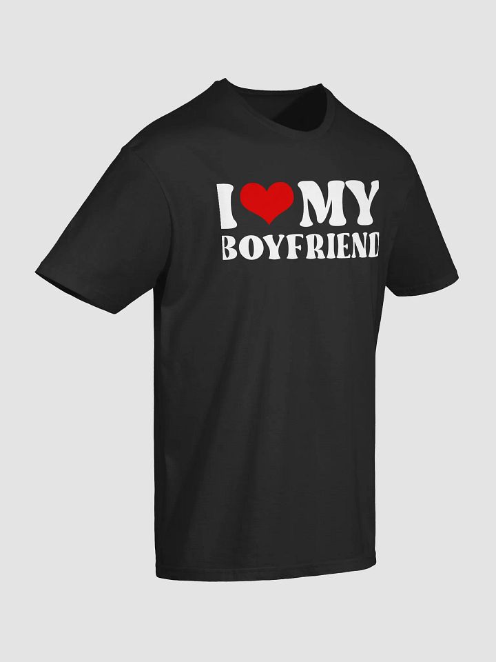 I Love My Boyfriend T-shirt product image (2)