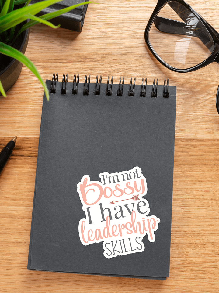 I'm not Bossy I Have Leadership Skills Sticker product image (1)