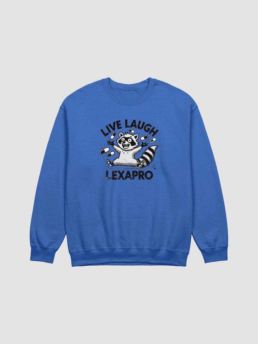 Live Laugh Lexapro Sweatshirt product image (1)