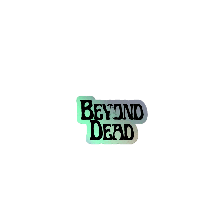 Beyond Dead Sticker product image (1)