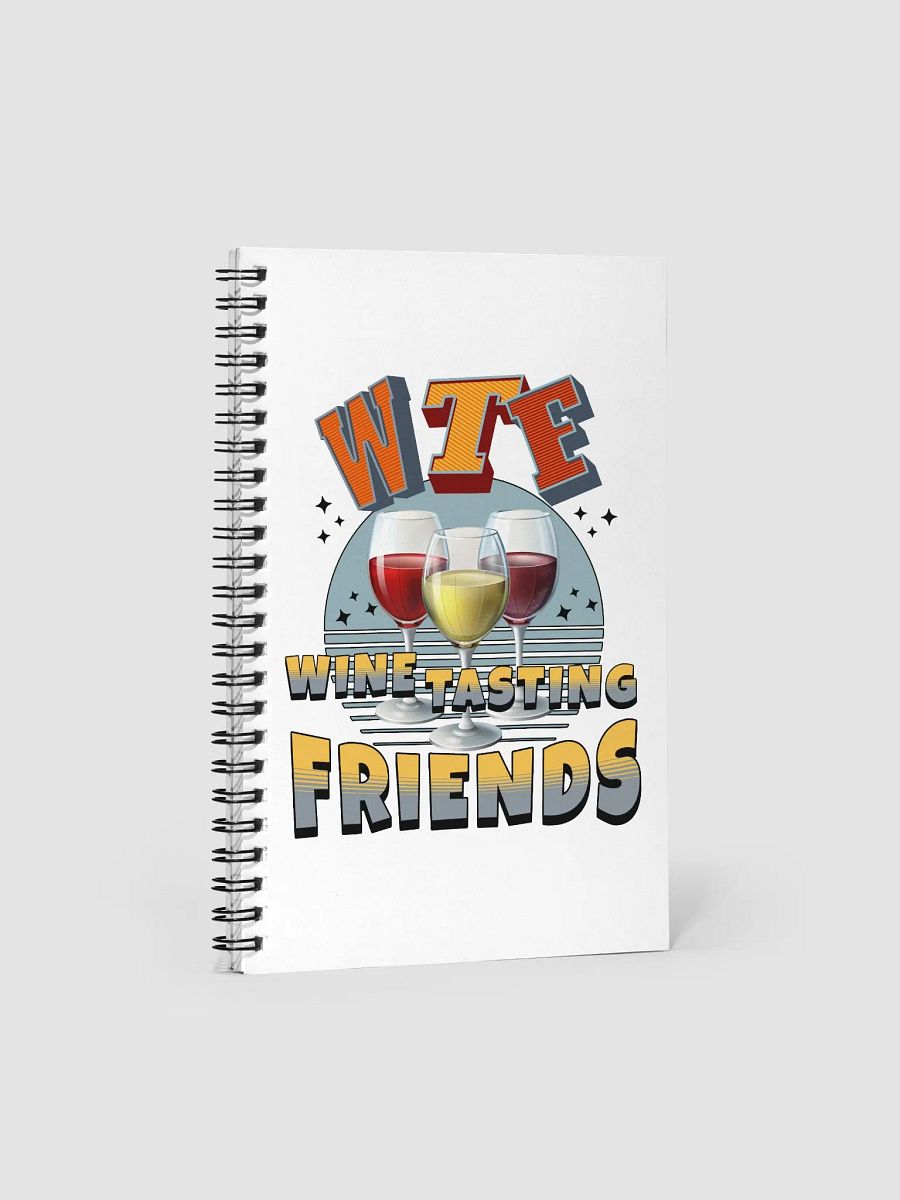 WTF Wine Tasting Friends Spiral Notebook product image (3)