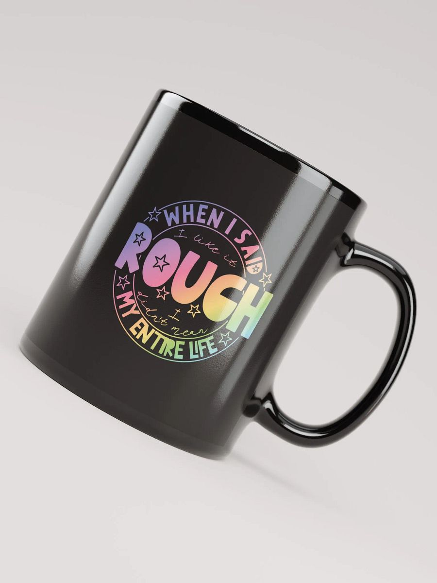 Like It Rough Mug product image (5)