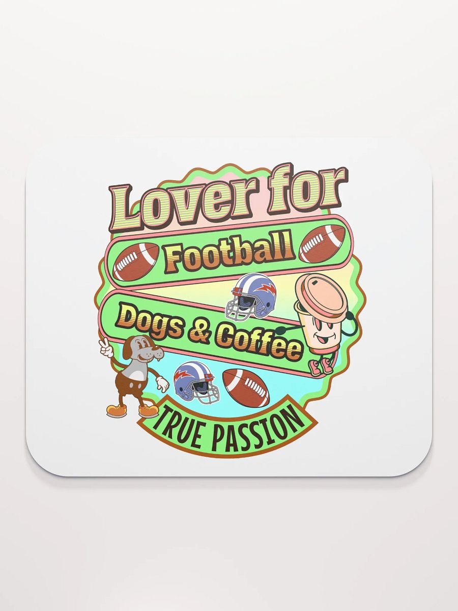 Lover For Dogs Coffee Football Passion Fusion Mouse Pad product image (1)