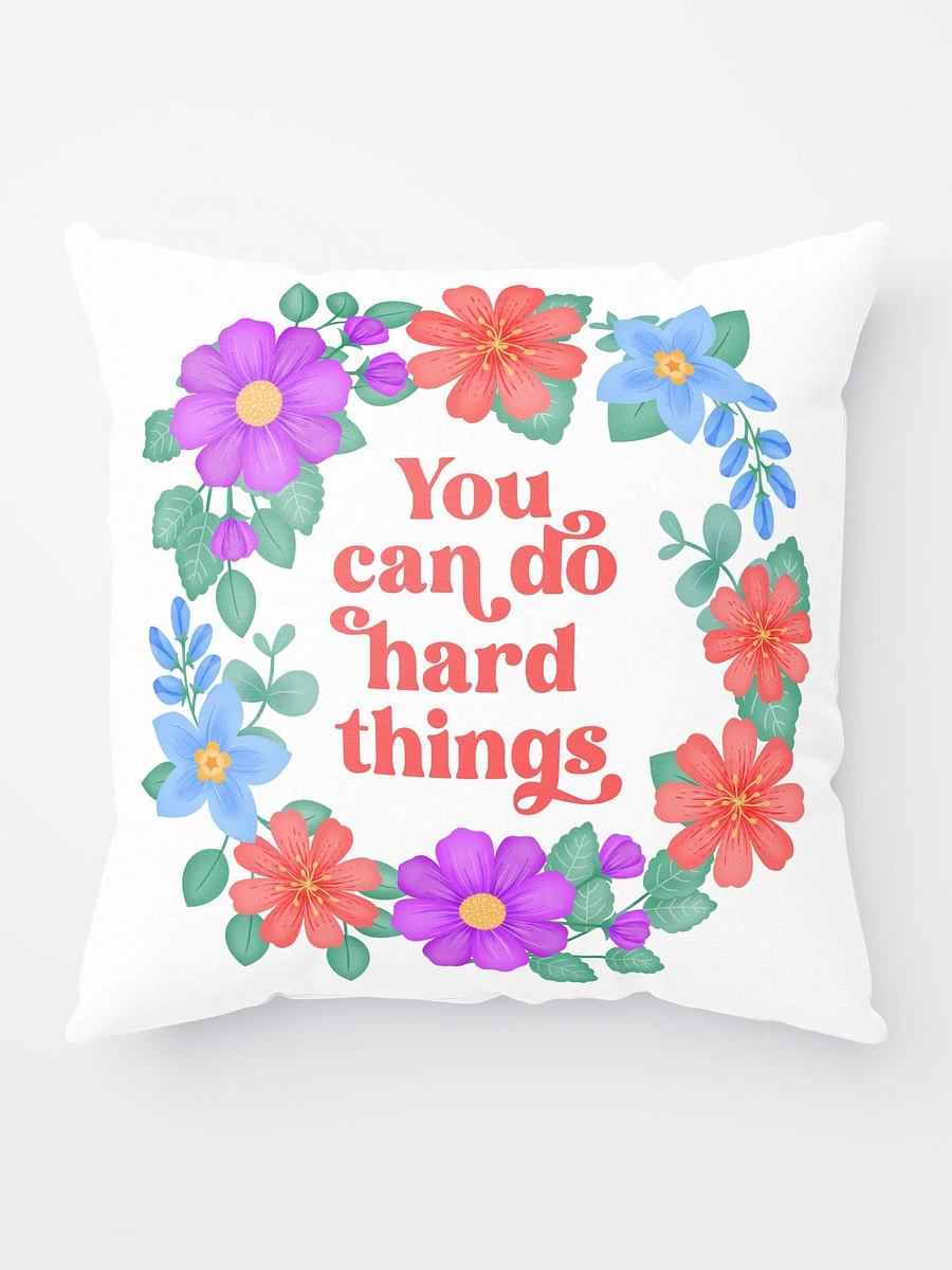 You can do hard things - Motivational Pillow White product image (1)