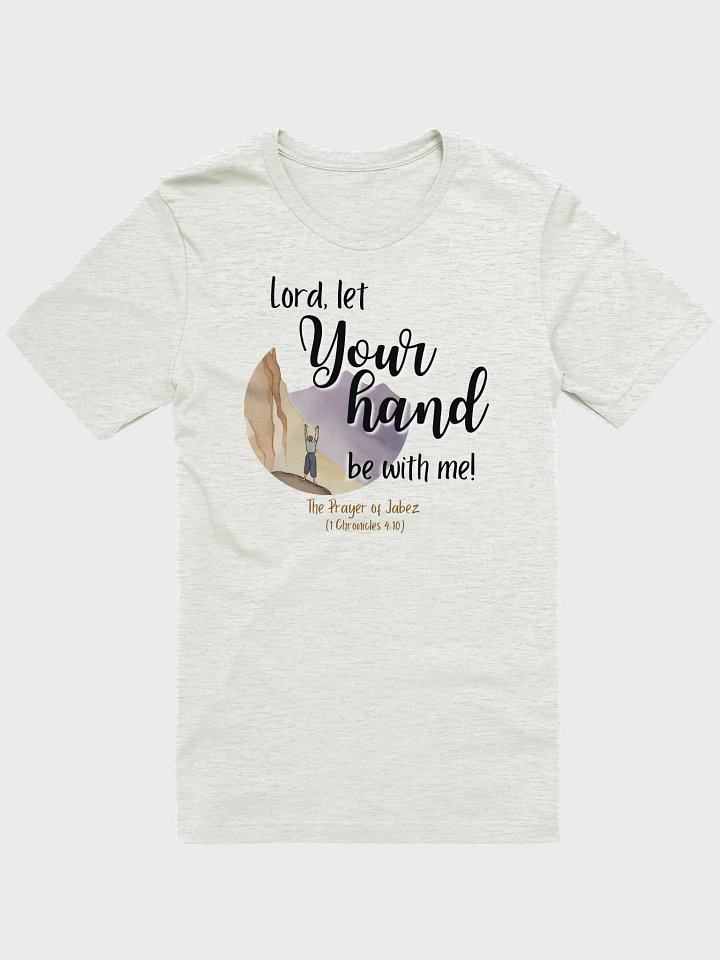 Prayer of Jabez t-shirt: Your hand be with me! product image (2)