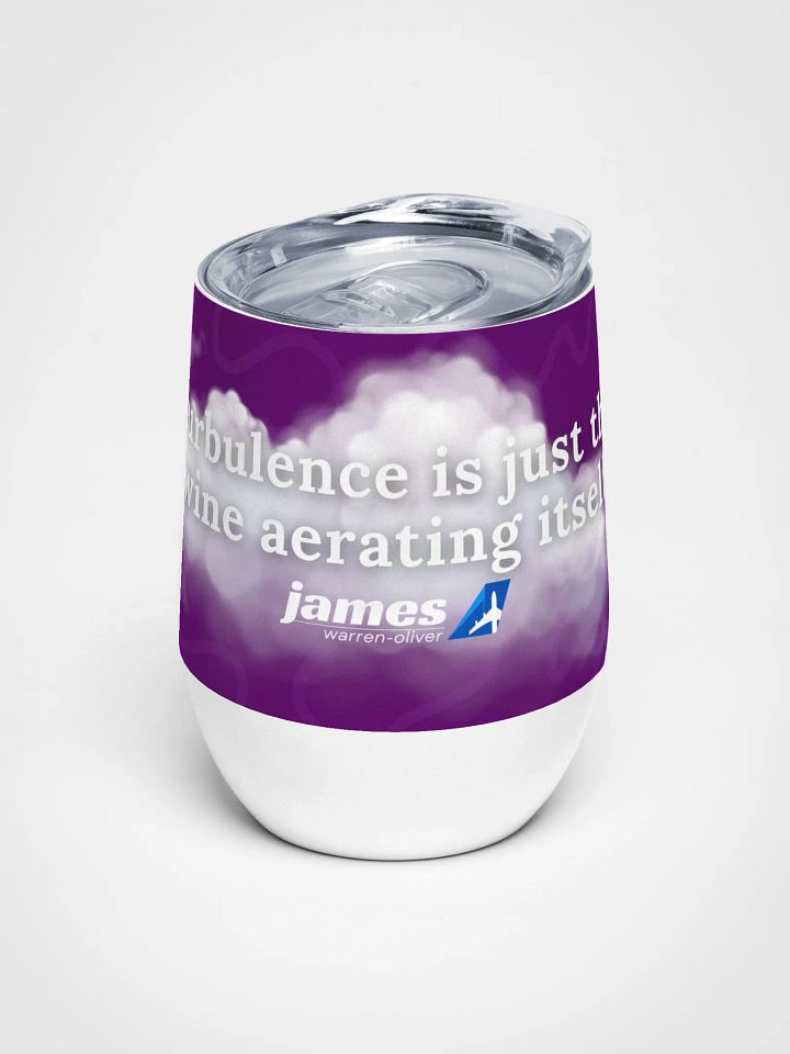 🍷 Turbulence Is Just The Wine Aerating Itself - Traveller’s Wine Tumbler product image (1)