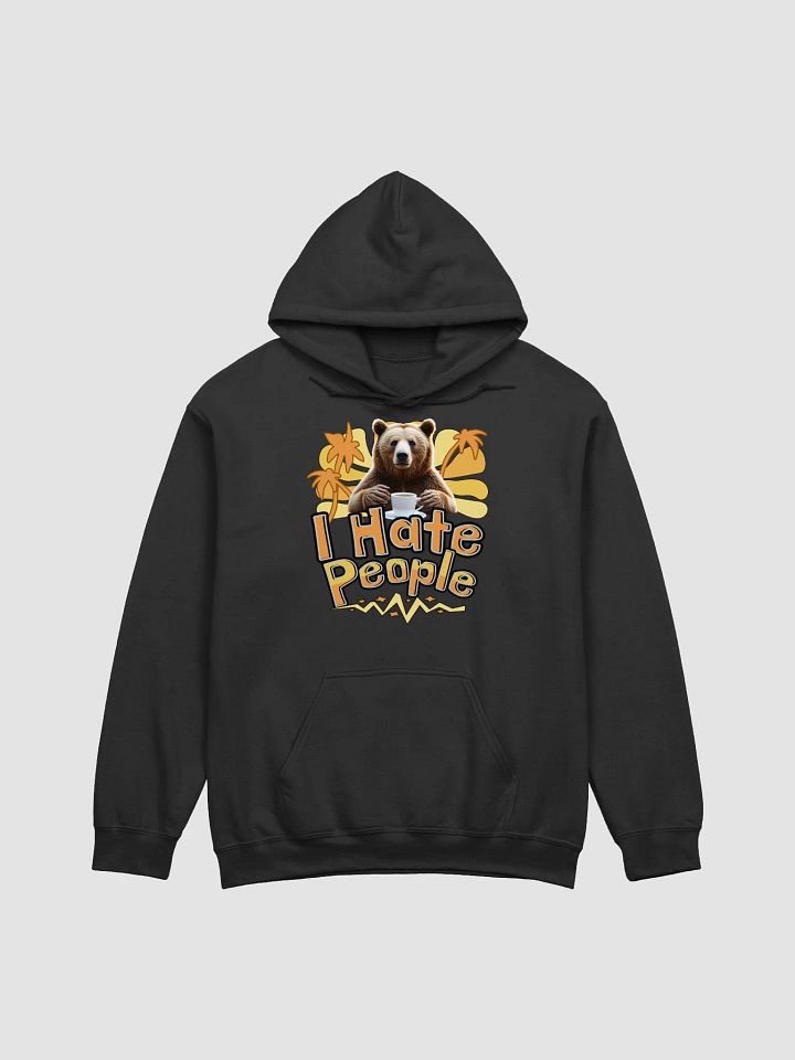 I Hate People Bear Vibes Hoodie product image (12)