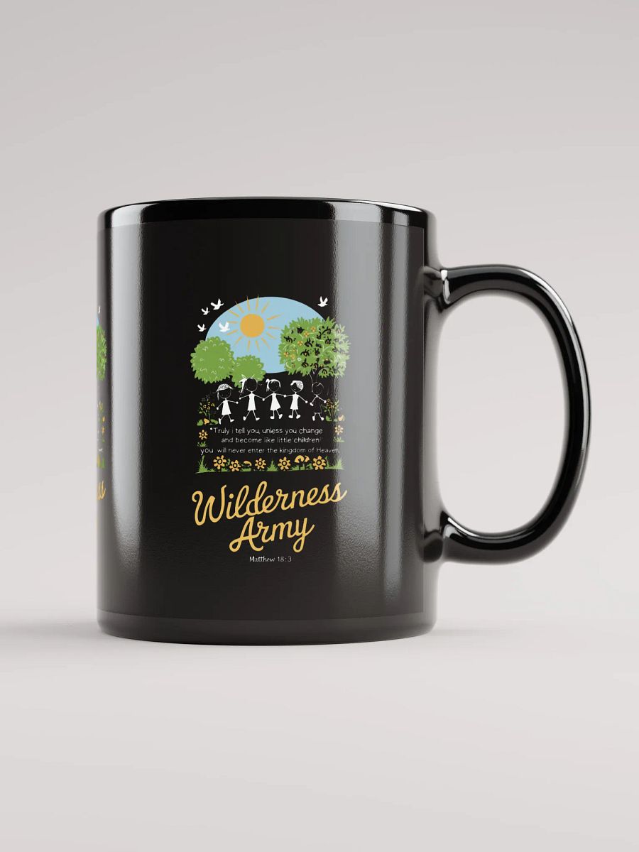 Black Wilderness Army Be Like Little Children Mug product image (1)