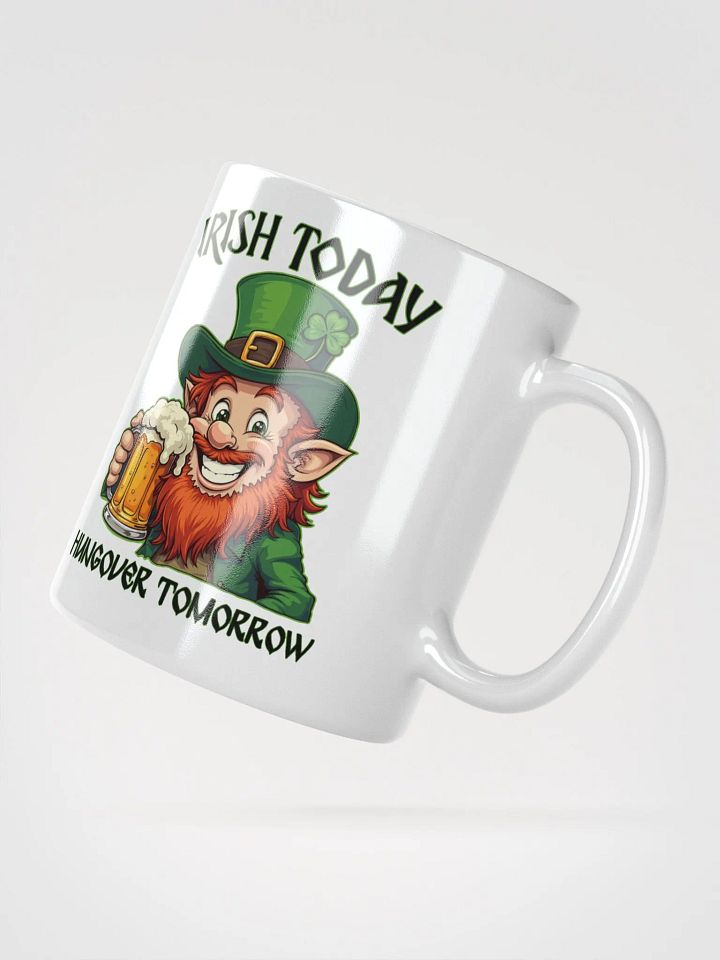 Irish Today Hungover Tomorrow Mug product image (2)