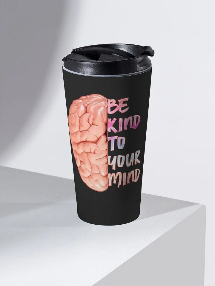 Positivity - To Your Mind Travel Mug product image (2)