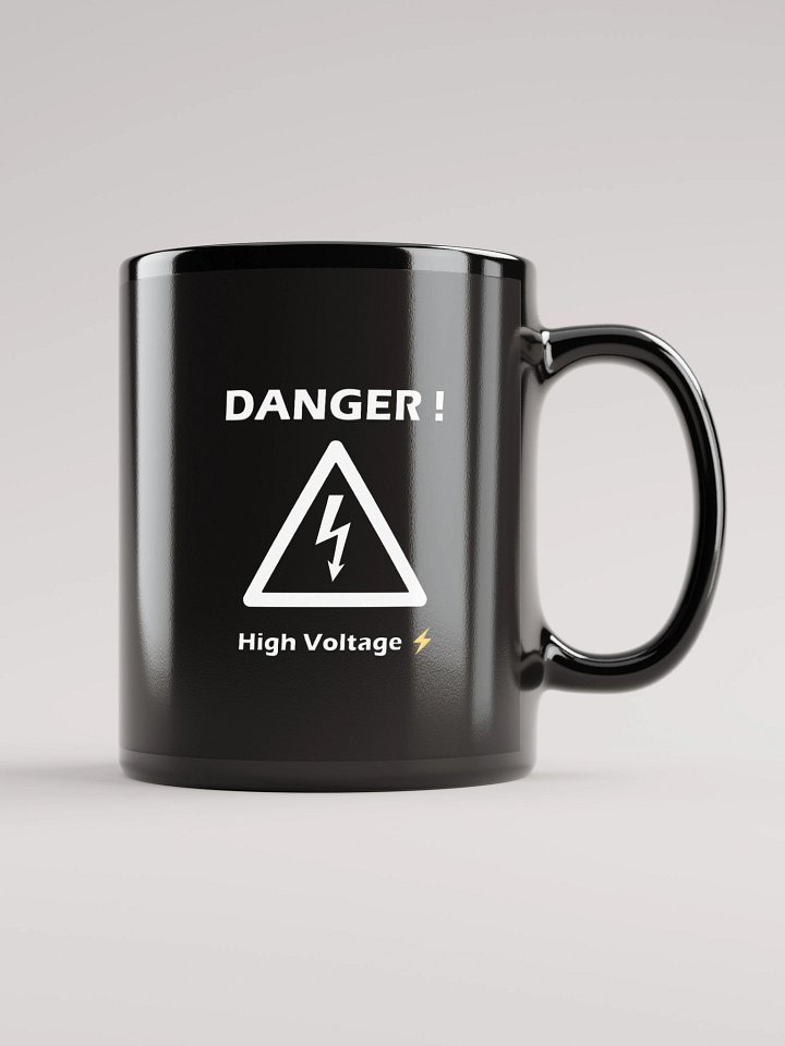 Danger! High Voltage Black Glossy Mug product image (1)