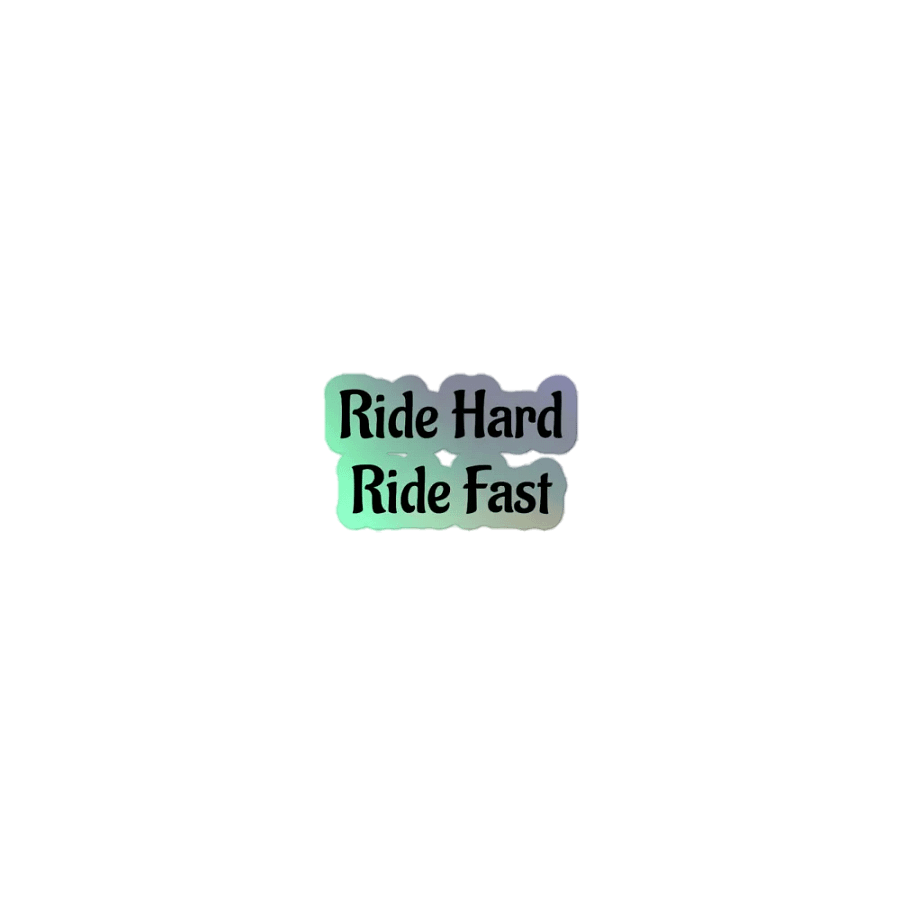 Ride Hard Ride Fast Sticker product image (1)