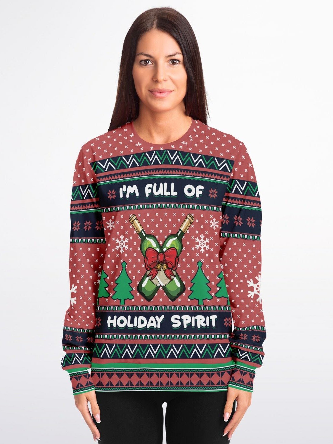 "I'm Full of Holiday Spirit" Ugly Christmas Sweater | Wine Lover Holiday Sweatshirt | Festive Drinking Humor Winter Outfit product image (1)