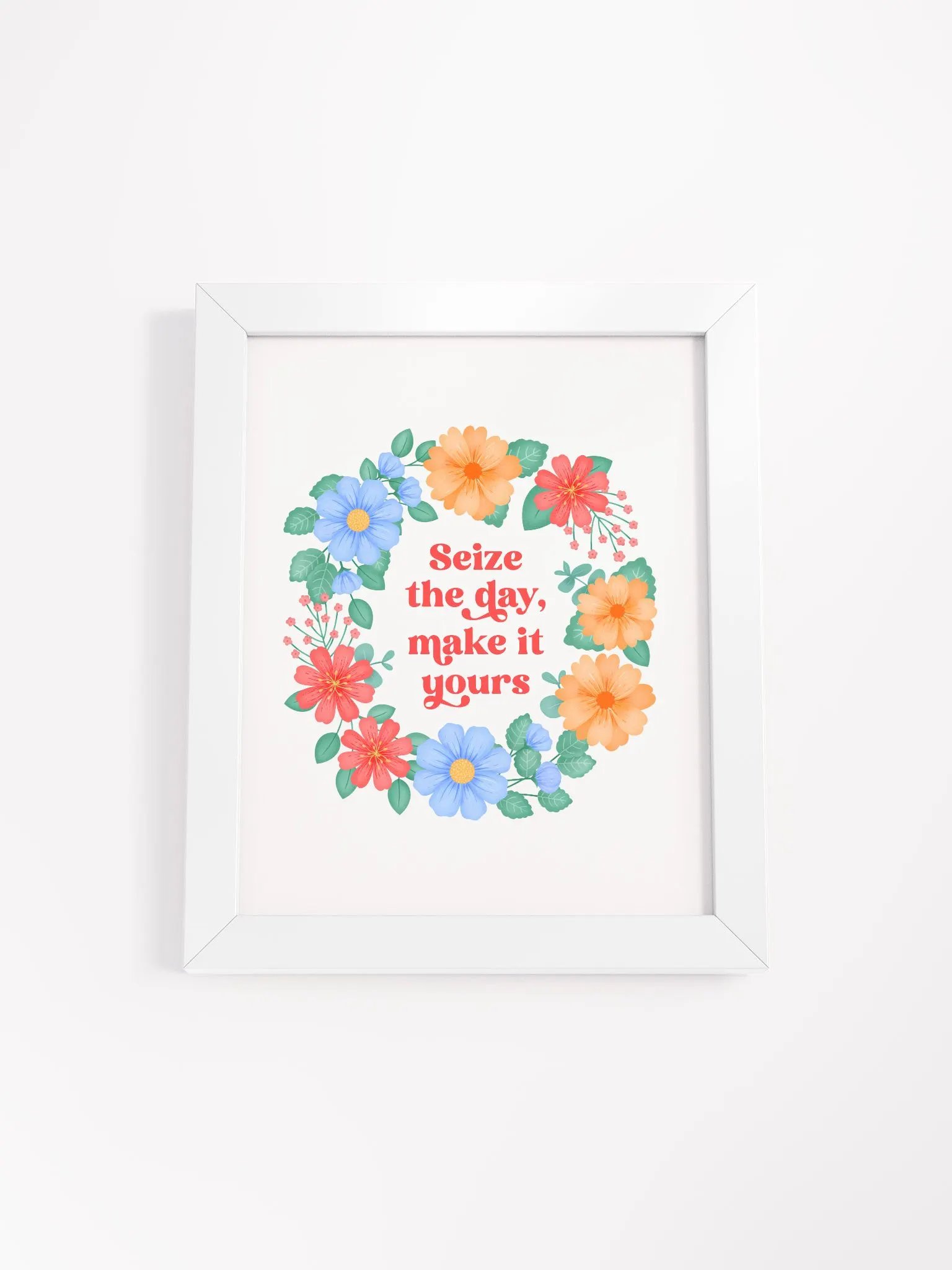 Seize the day make it yours - Motivational Wall Art White product image (4)