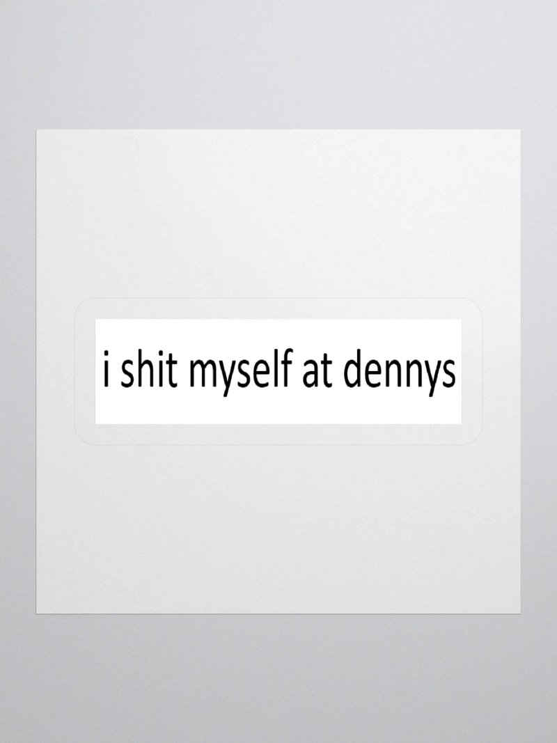 i shit myself at dennys