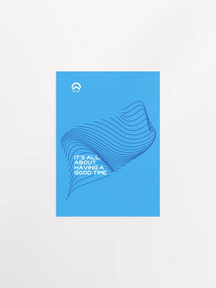 Onux - Gen1 - Poster - B | It's all about having a good time product image (2)