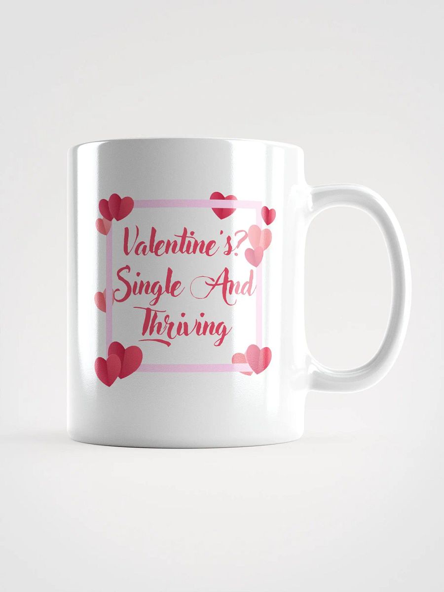 Valentine's? Single And Thriving Mug product image (1)