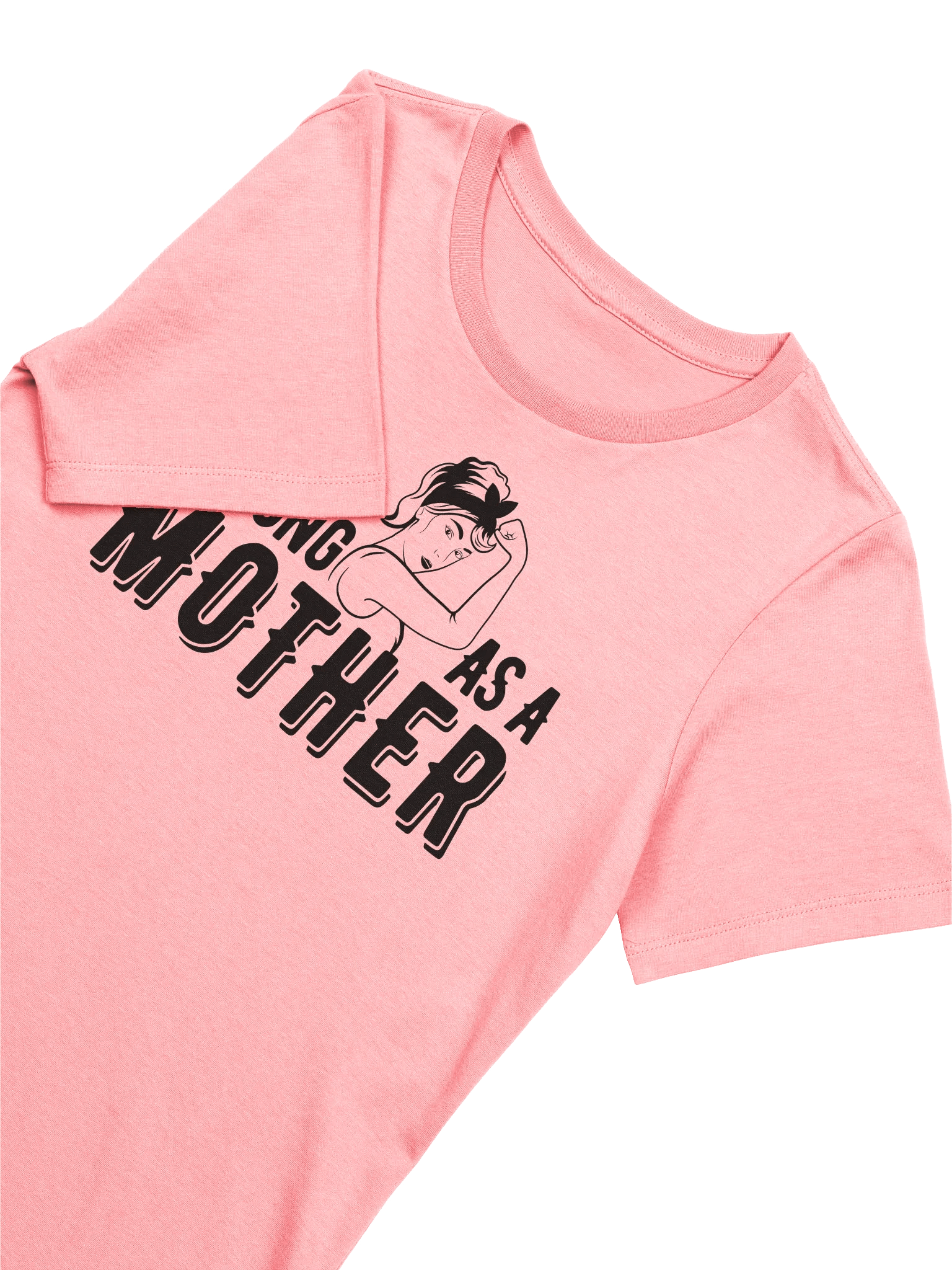 Strong As A Mother T-Shirt product image (27)