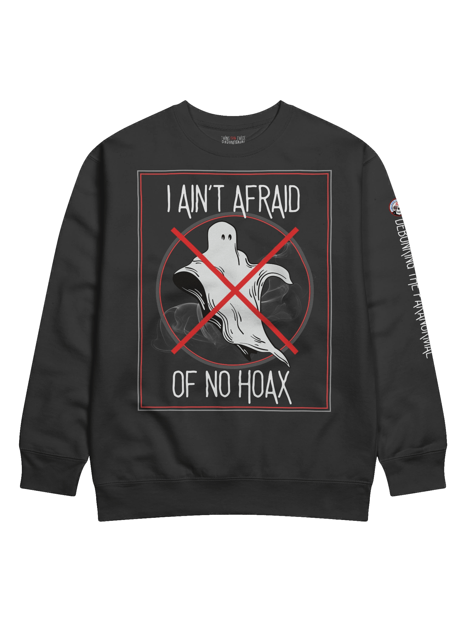 I Ain’t Afraid of No Hoax – Pullover Sweater product image (1)
