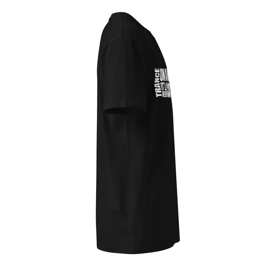 Trance On A Weekday - T-Shirt (White Logo) product image (6)