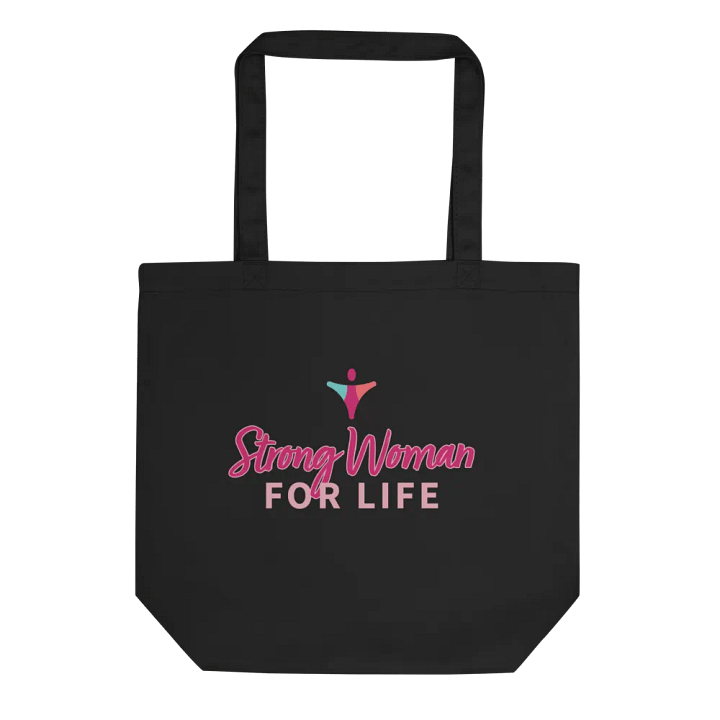 STRONG FIERCE UNSTOPPABLE | Eco Tote Bag product image (1)