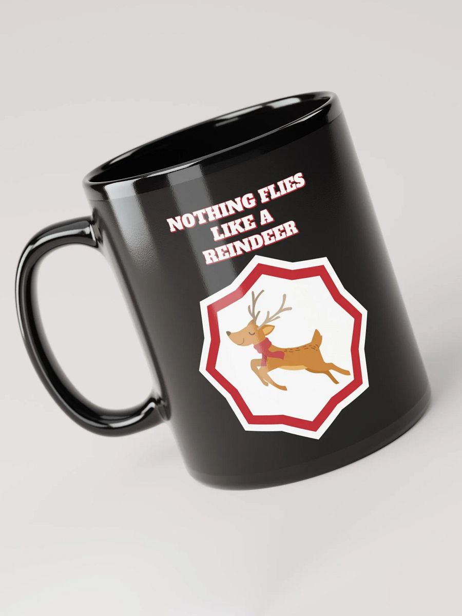 Nothing Flies Like A Reindeer - Christmas Black Mug product image (6)