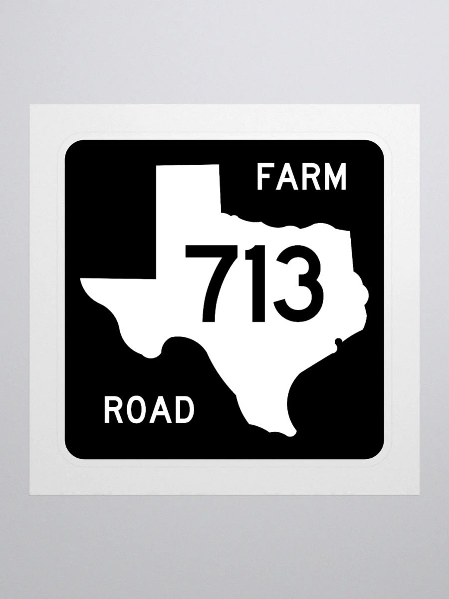 Texas Farm Road Sign FM 713 Sticker product image (1)