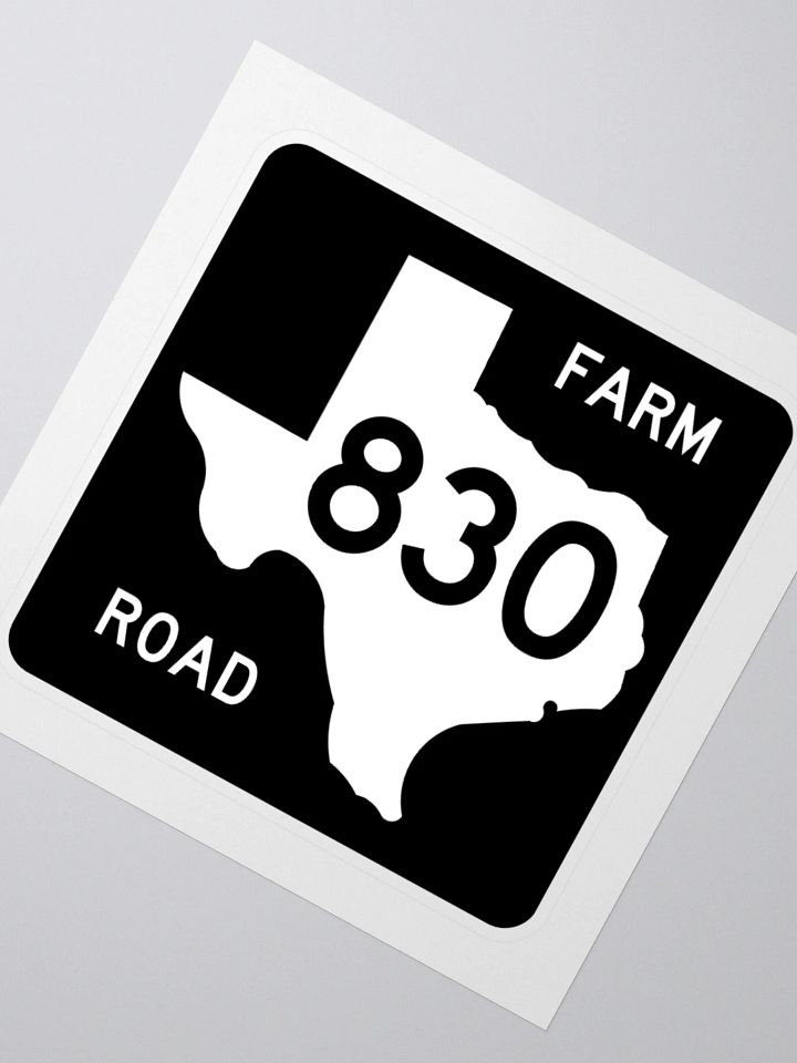 Texas Farm Road Sign FM 830 Sticker product image (2)