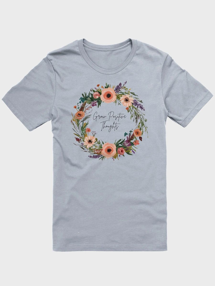 Grow Positive Thoughts T-Shirt product image (5)
