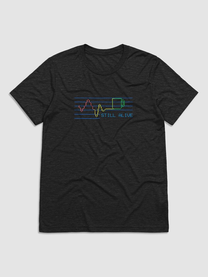 Heartbeat Coffee "STILL ALIVE" T-Shirt product image (1)
