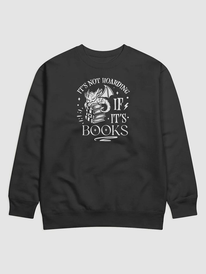 It's Not Hording If It's Books Hoodie product image (1)