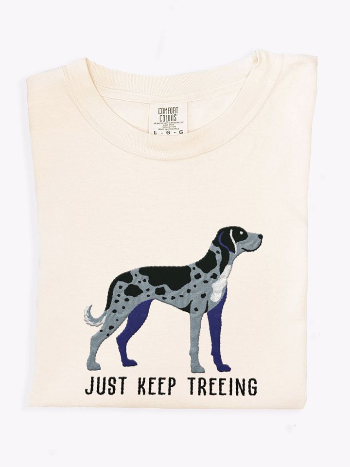 Just Keep Treeing T-Shirt(Embroidered) of a Catahoula Leopard Dog(Blue Leopard) product image (1)