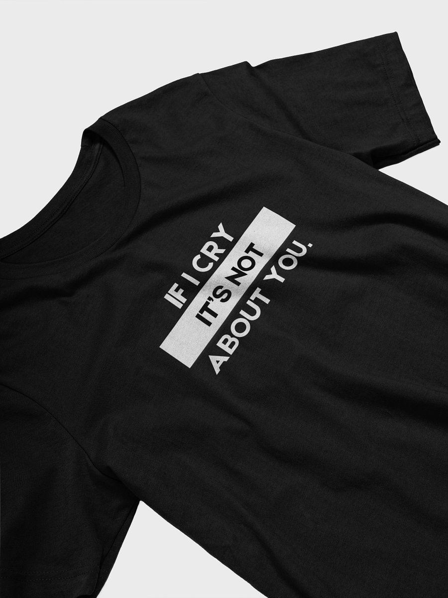 IF I CRY IT'S NOT ABOUT YOU product image (8)