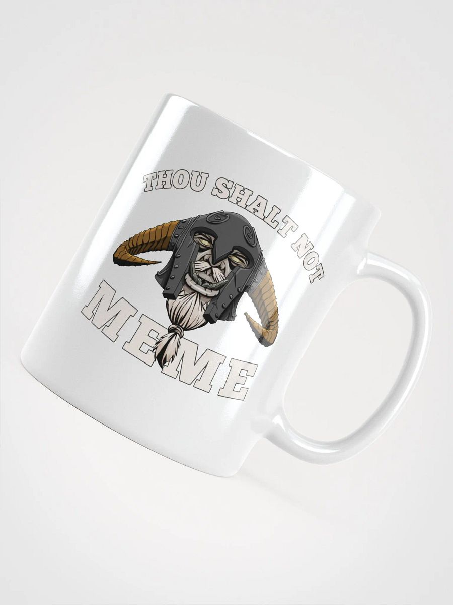 Thou Shalt Not Meme White Mug product image (4)