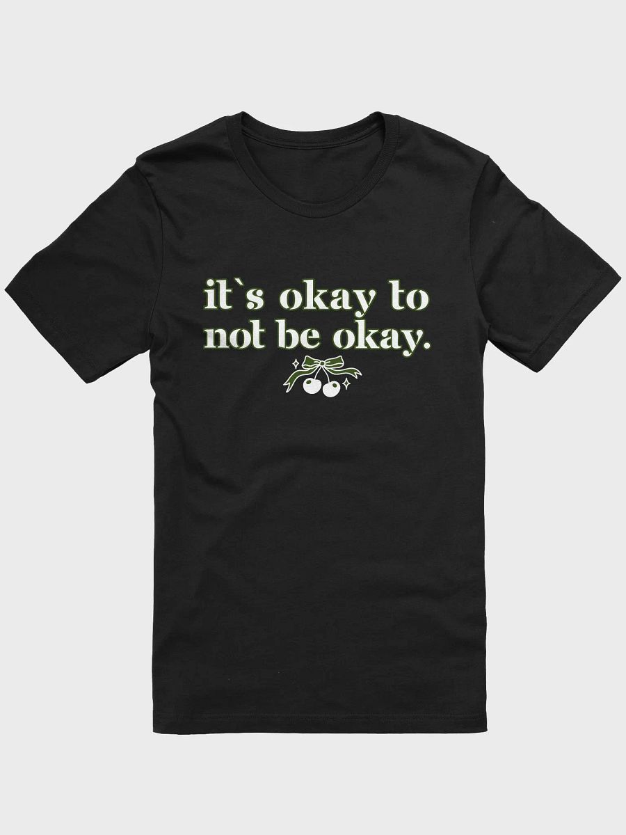 It`s Okay to Not Be Okay Motivational Bow Graphic T-Shirt product image (5)