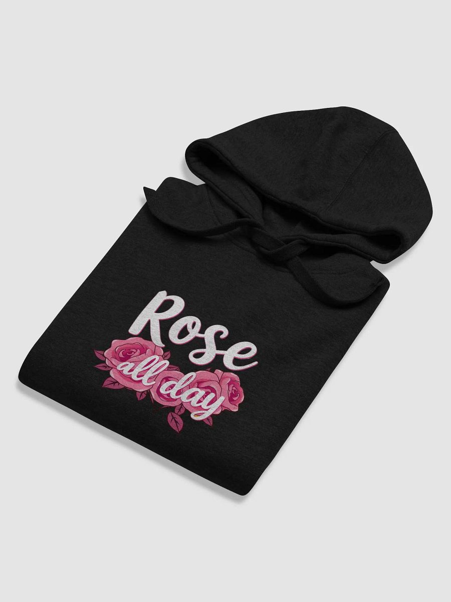 Rose All Day Premium Hoodie product image (42)