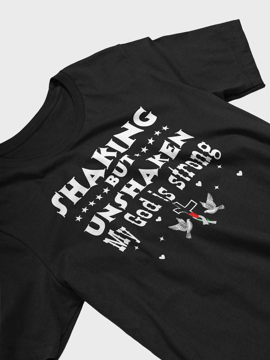 Shaking But Unshaken, My God Is Strong Parkinson Faith Bella canvas T-shirt product image (3)