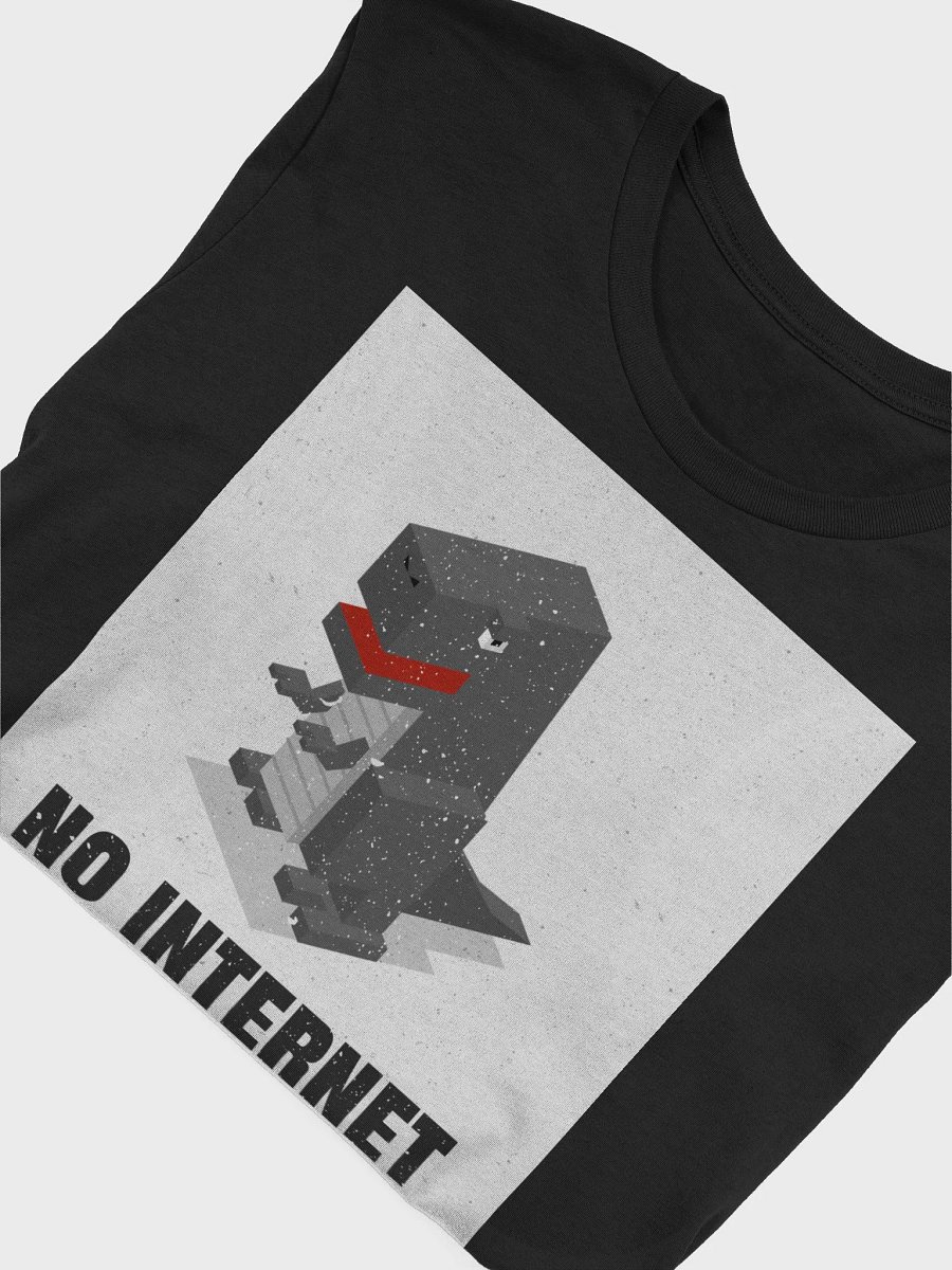 No Internet No Problem TShirt product image (4)