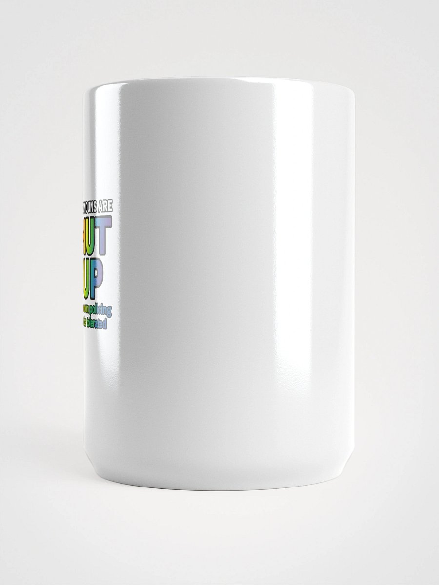 MY PRONOUNS ARE SHUT / UP - Mug product image (5)