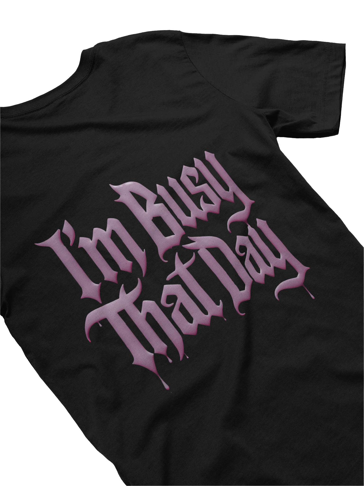 I'm Busy That Day.... Pink & Black product image (4)