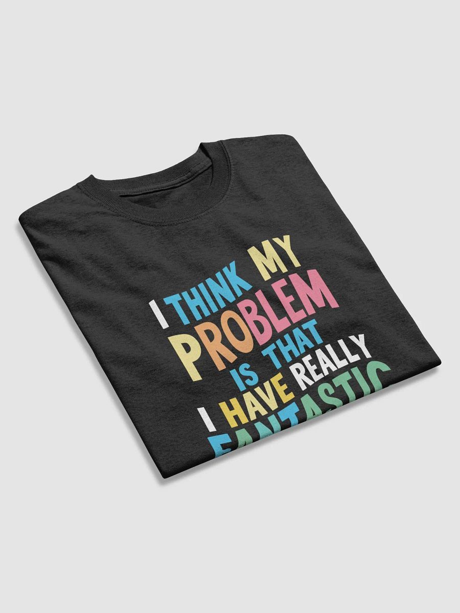 Fantastic Bad Ideas T-Shirt product image (3)