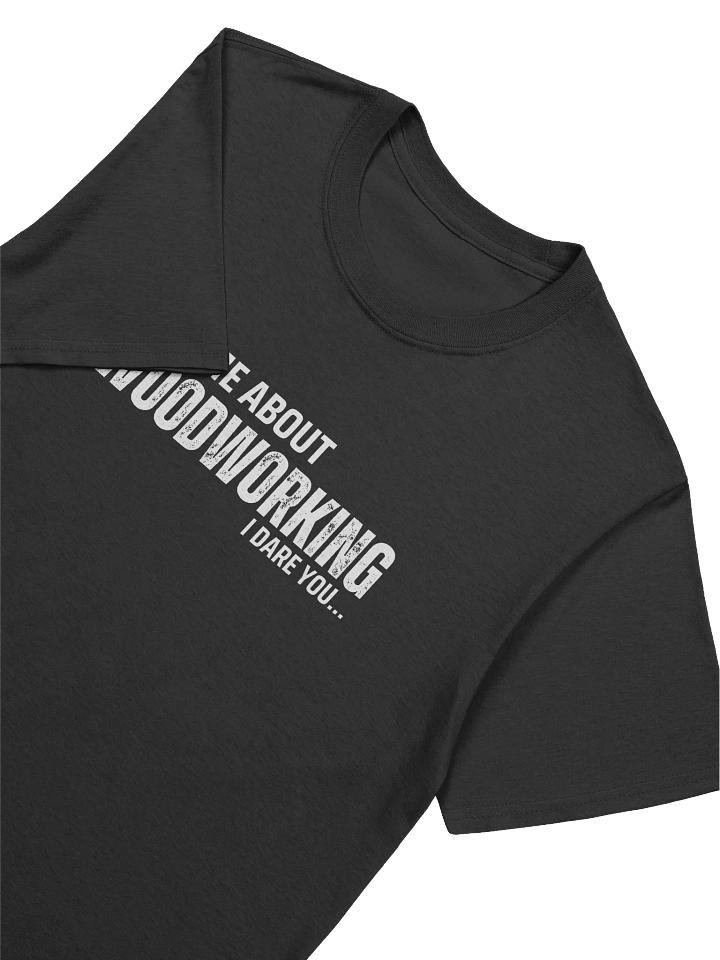 AMAIDY Woodworking Unisex T-Shirt product image (2)