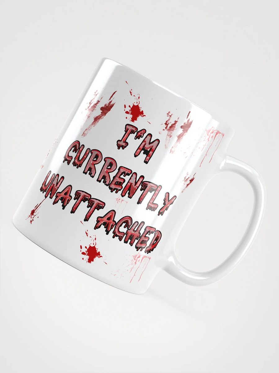 I'm Currently Unattached Ceramic Mug product image (4)